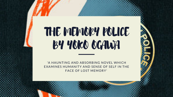 Image result for the memory police by yoko ogawa goodreads
